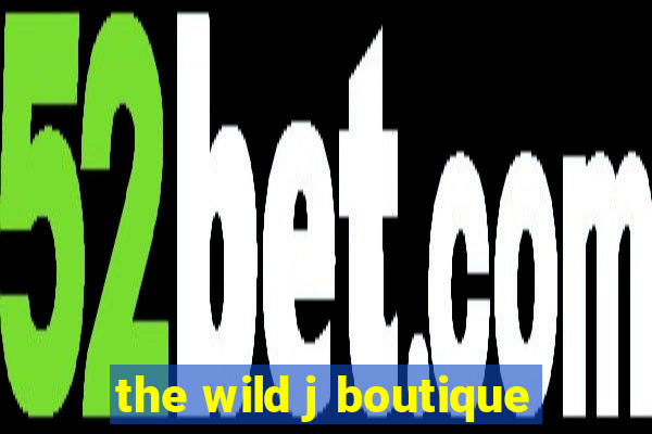 the wild j boutique